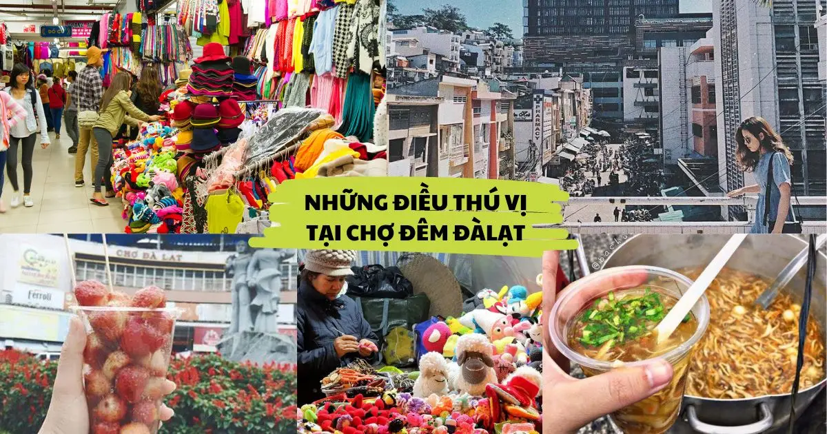 Chợ đêm Đà Lạt có gì thú vị?